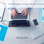 A enfermagem e a interface com a ouvidoria hospitalar