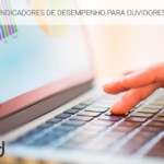 Indicadores de desempenho para ouvidores