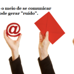 Comunicação corporativa e os “ruídos”