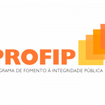 Conheça o Profip – Programa de Fomento à Integridade Pública