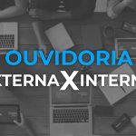 Ouvidoria externa ou interna: conheça suas vantagens e desvantagens